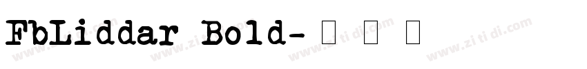 FbLiddar Bold字体转换
